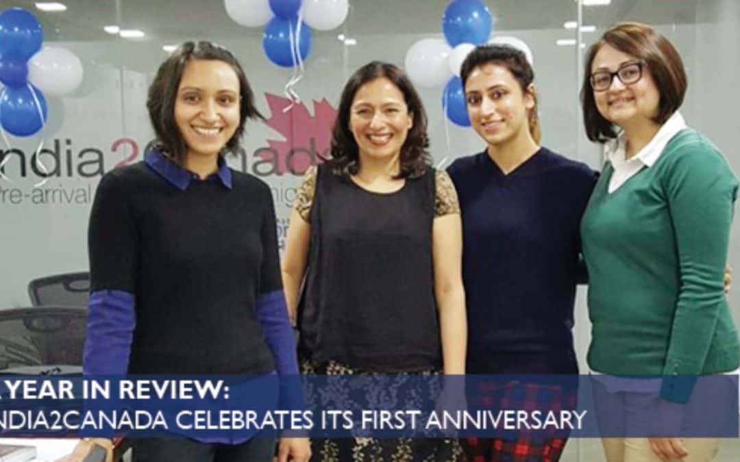 A Year in Review: India2Canada Celebrates Its First Anniversary