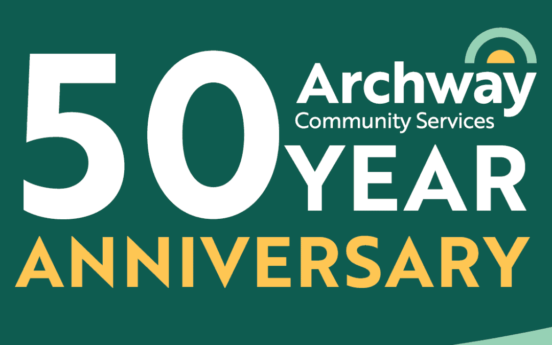 Archway to Celebrate 50 Years with Open House