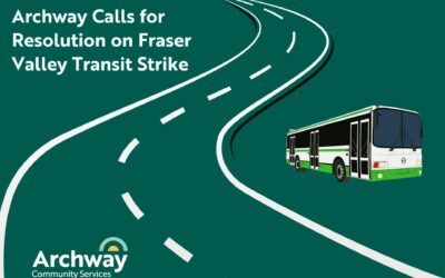 Archway Calls for Resolution on Fraser Valley Transit Strike