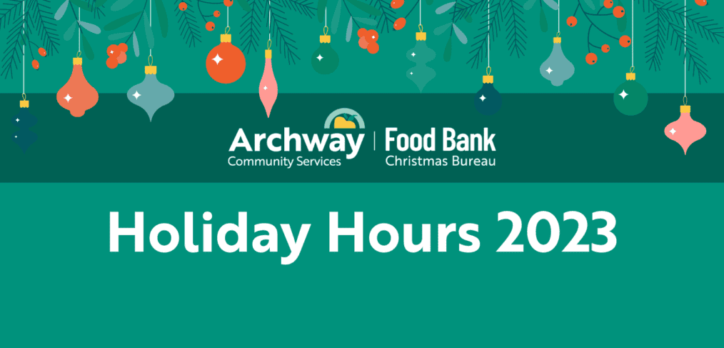 Archway Holiday Hours Sign